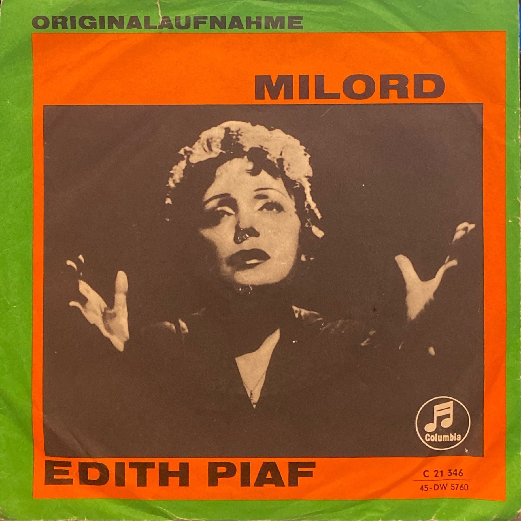 Edith Piaf – Milord / Je Sais Comment 45'lik