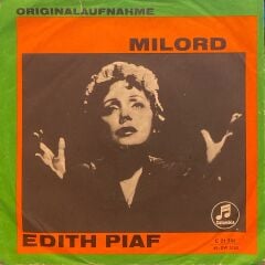 Edith Piaf – Milord / Je Sais Comment 45'lik