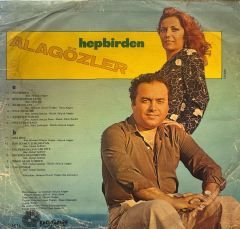 Alagözler – Hepbirden LP