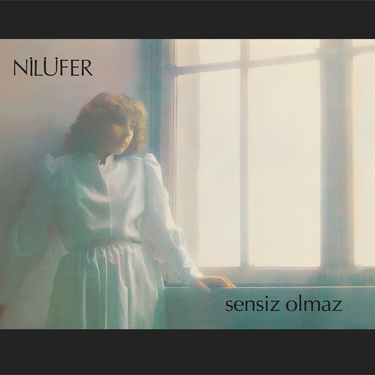 Nilüfer - Sensiz Olmaz LP