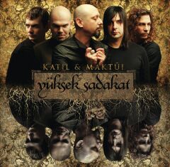 Yüksek Sadakat - Katil & Maktül  LP