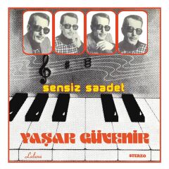 Yaşar Güvenir - Sensiz Saadet ( Siyah plak ) LP