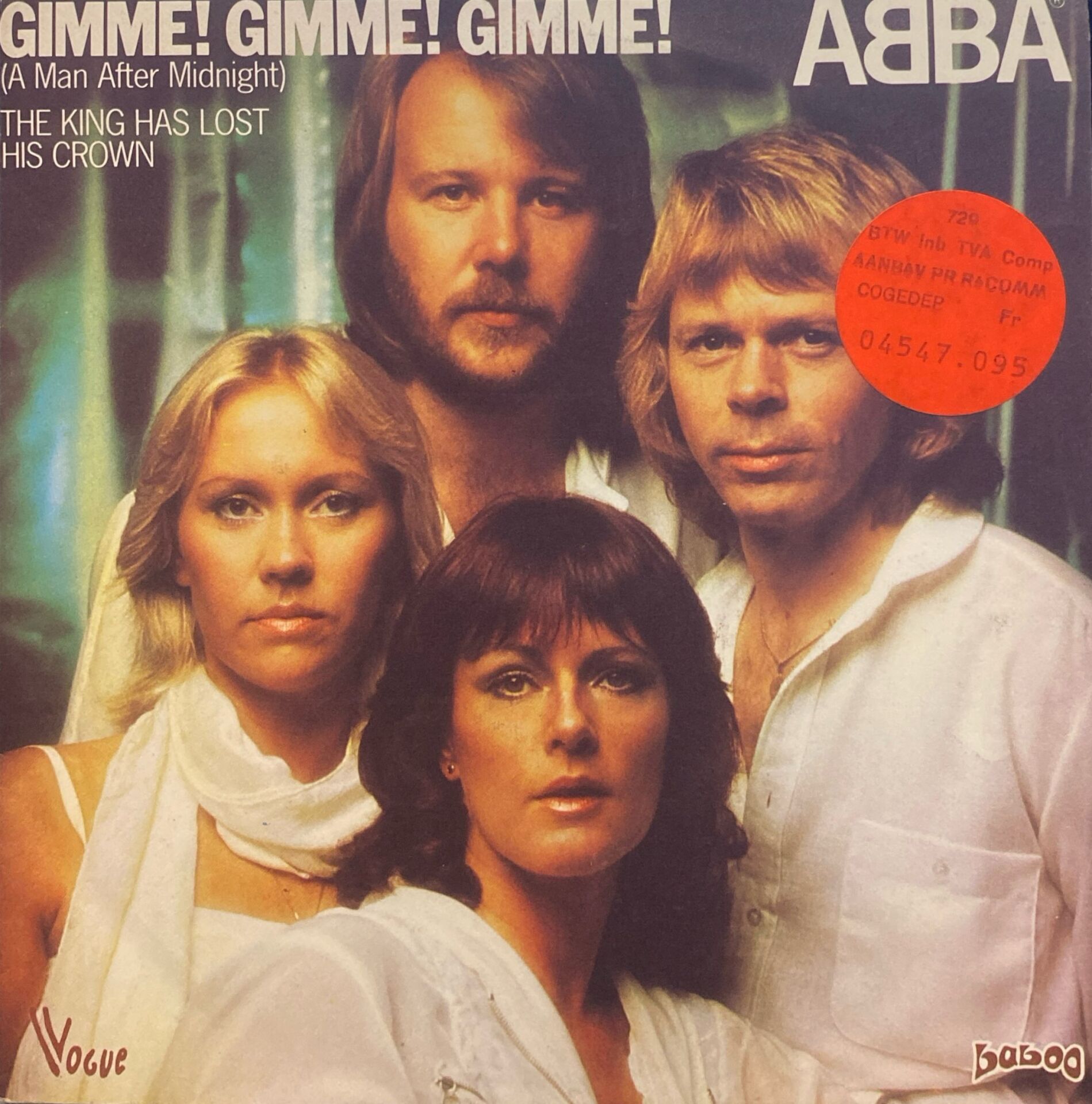 ABBA – Gimme! Gimme! Gimme! (A Man After Midnight) / The King Has Lost His Crown 45'lik