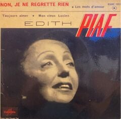 Edith Piaf – Non, Je Ne Regrette Rien 45'lik