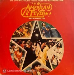 American Fever (The Original Soundtrack From The Motion Picture) LP
