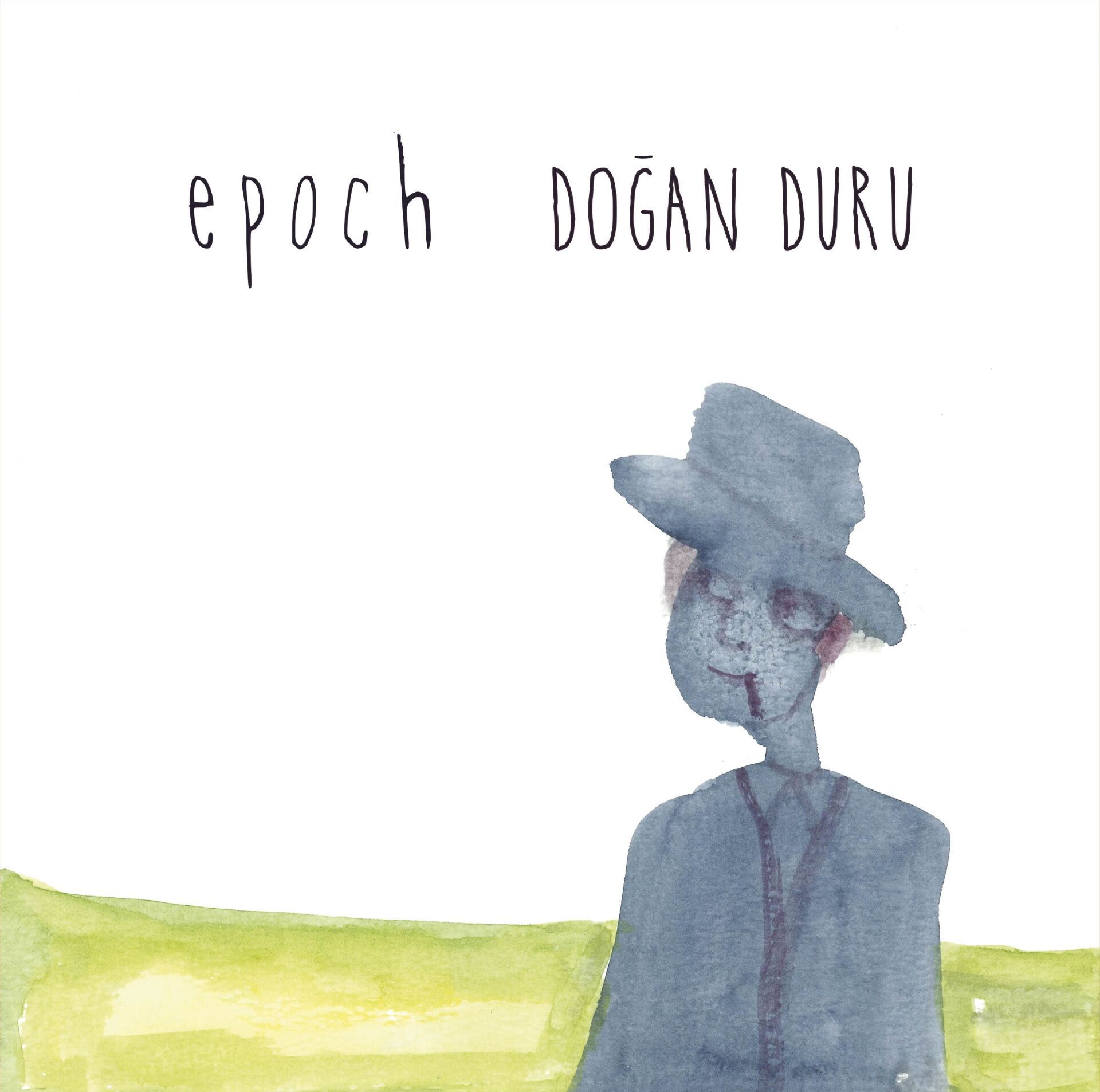 Doğan Duru - Epoch LP