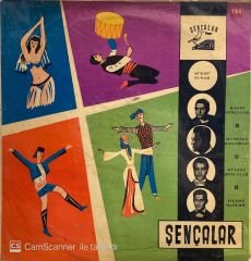 Şençalar - Kadri Şençalar, Mustafa Kandıralı, Bülent Şençalar, YIlmaz Şanlıel – Oyun Havaları LP