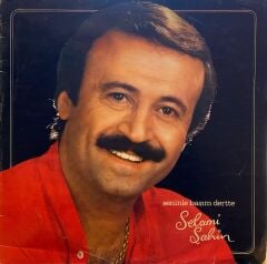 Selami Şahin – Seninle Başım Dertte LP