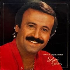 Selami Şahin – Seninle Başım Dertte LP
