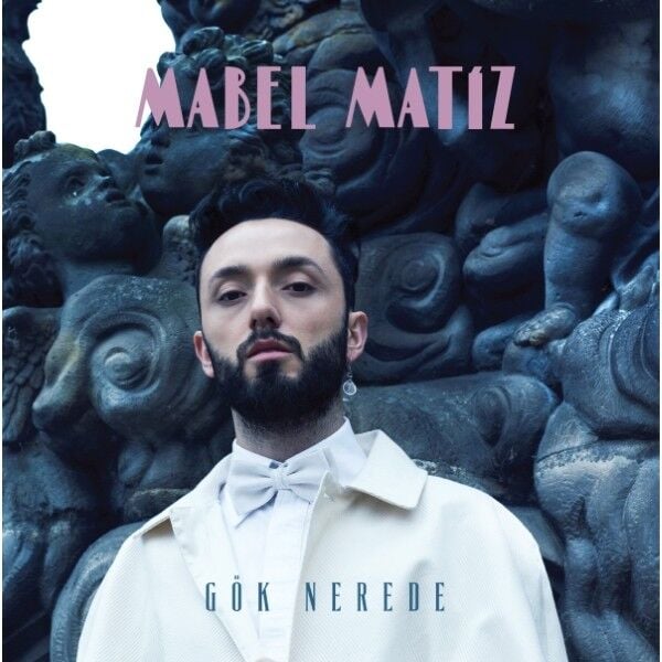 Mabel Matiz - Gök Nerede LP