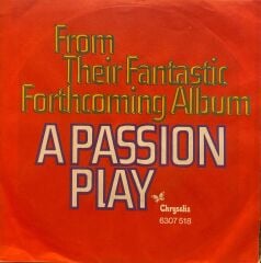 Jethro Tull – A Passion Play / A Passion Play 45'lik