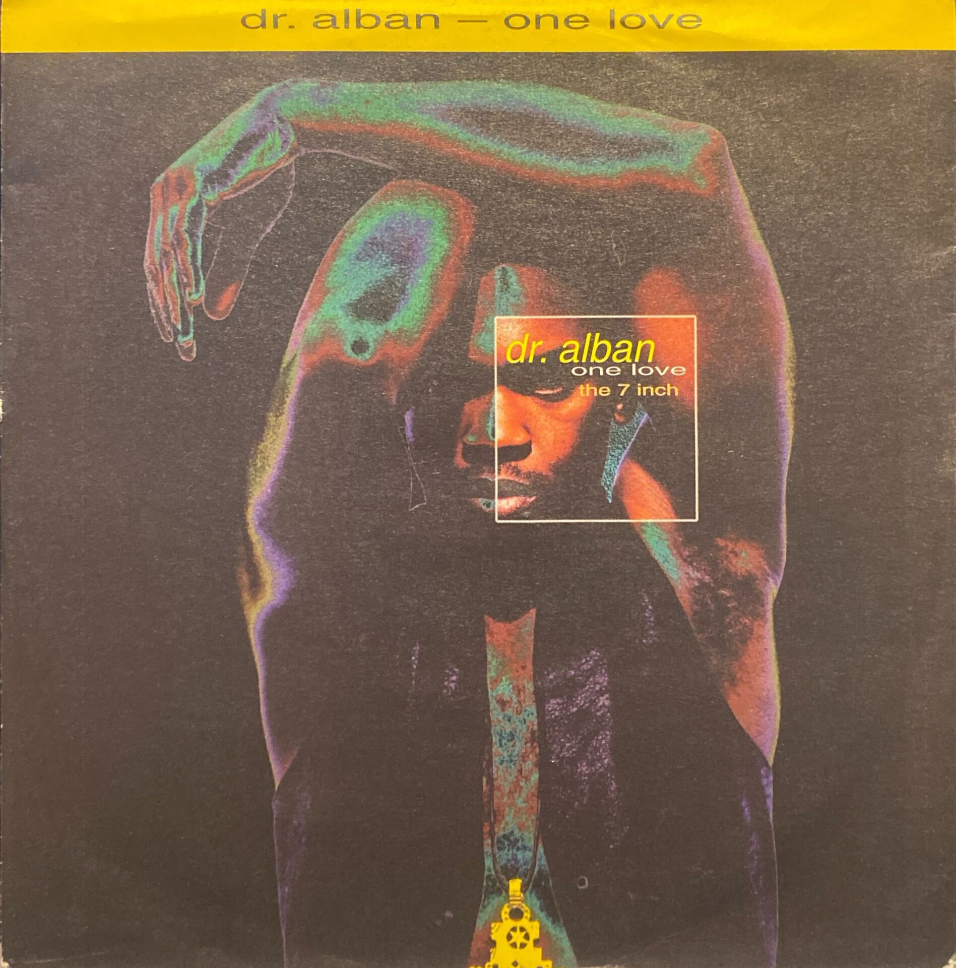 Dr. Alban – One Love / Reggae Gone Ragga  45'lik