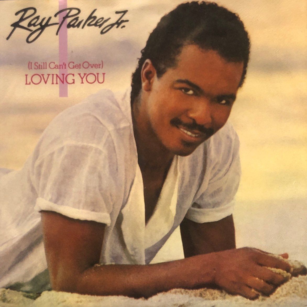 Ray Parker Jr. – (I Still Can't Get Over) Loving You / She Still Feels The Need 45'lik