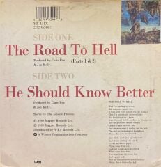 Chris Rea – The Road To Hell (Parts 1 & 2) / He Should Know Better 45'lik