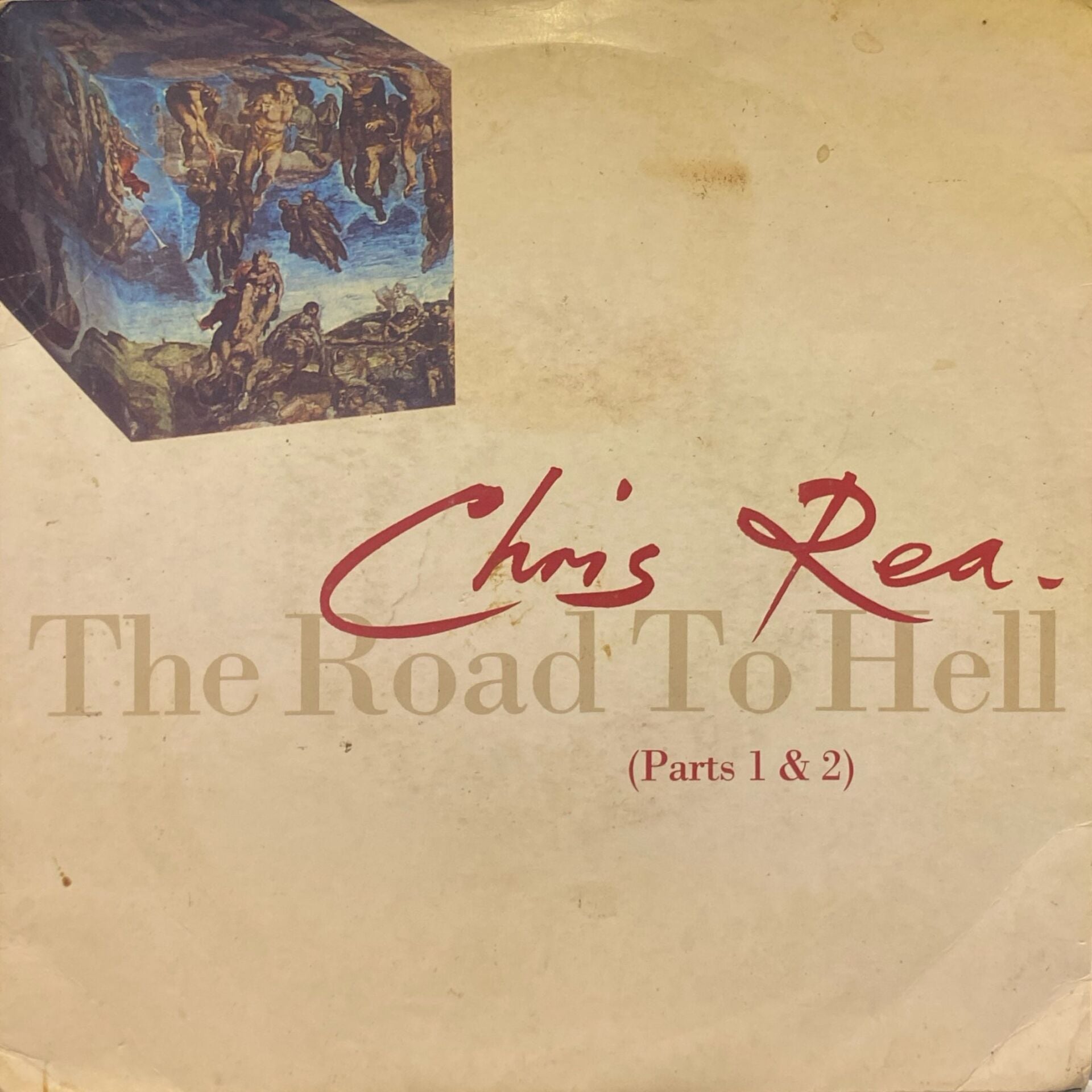 Chris Rea – The Road To Hell (Parts 1 & 2) / He Should Know Better 45'lik