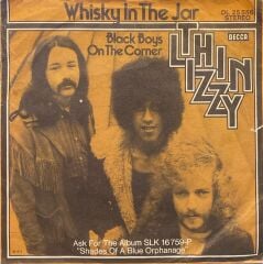 Thin Lizzy – Whisky In The Jar / Black Boys On The Corner 45'lik