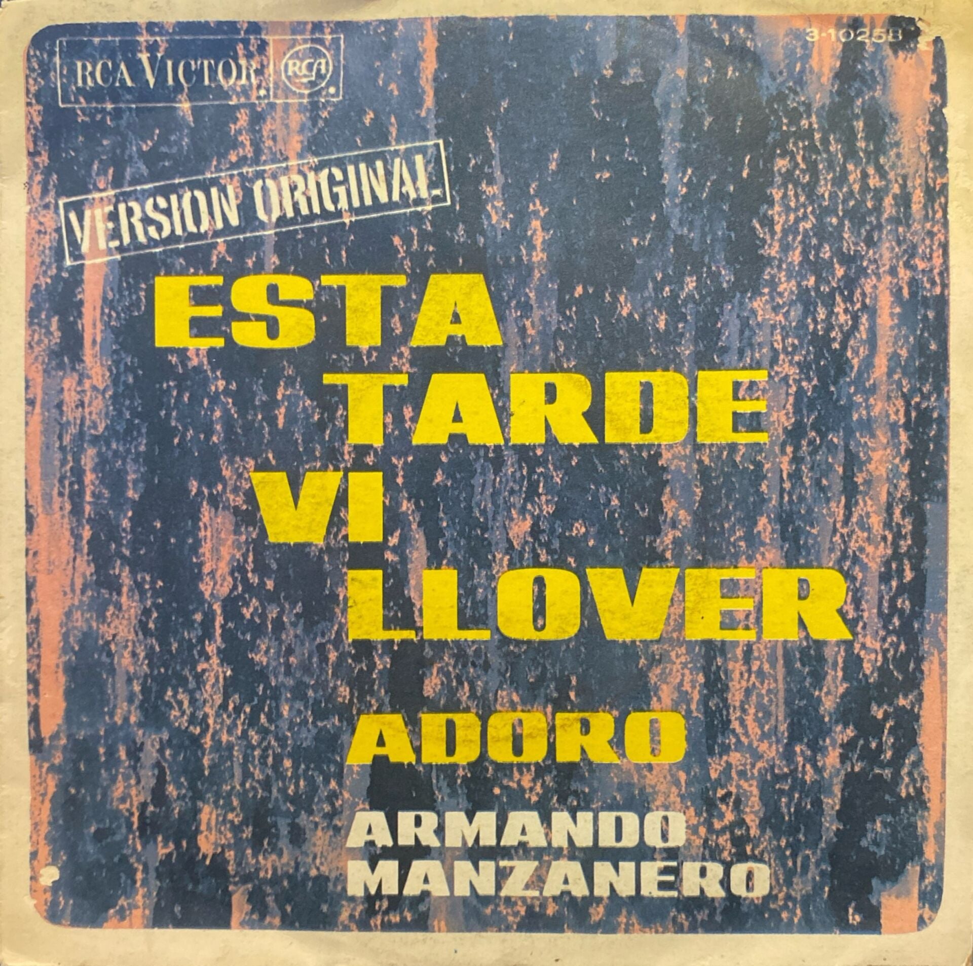 Armando Manzanero – Esta Tarde Vi Llover / Adoro 45'lik