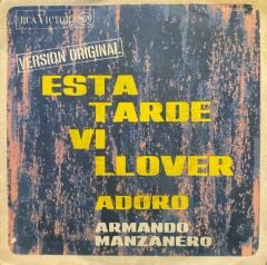 Armando Manzanero – Esta Tarde Vi Llover / Adoro 45'lik