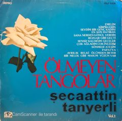 Şecaattin Tanyerli – Ölmeyen Tangolar LP