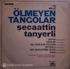 Şecaattin Tanyerli – Ölmeyen Tangolar Vol.2 LP