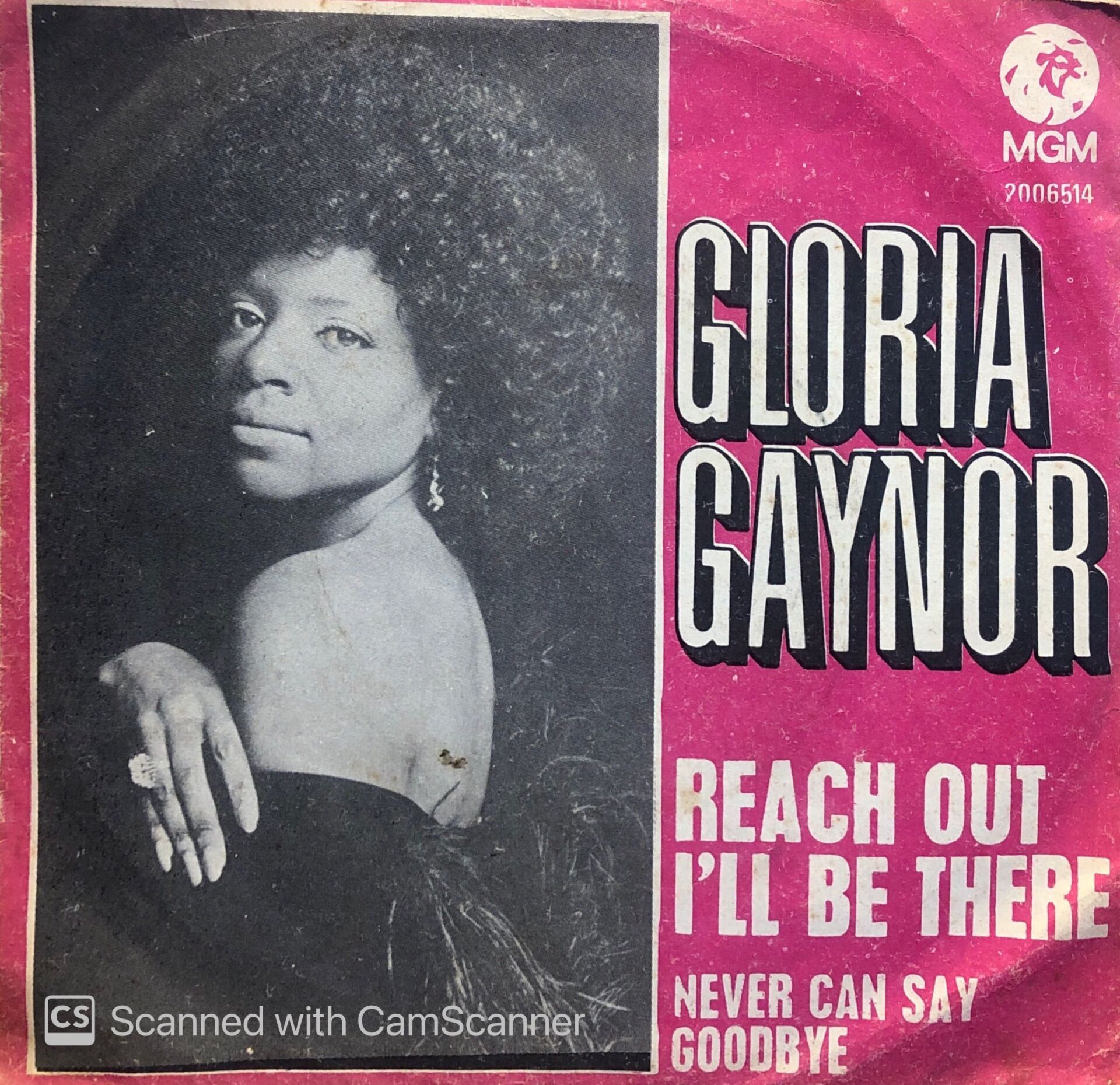Gloria Gaynor - Reach Out I'll Be There / Never Can Say Goodbye 45lik