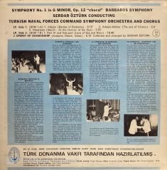 Serdar Ozturk, Deniz Kuvvetleri Komutanlığı Özel Senfoni Orkestra Ve Korosu – Barbaros Senfonisi ve Gemicilik Opereti LP