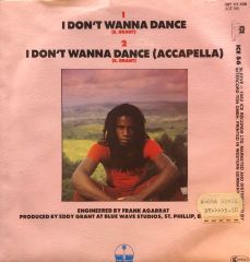 Eddy Grant – I Don't Wanna Dance / I Don't Wanna Dance (Acapella) 45'lik
