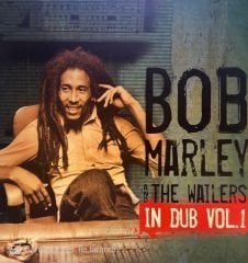 Bob Marley And The Wailers* – In Dub, Vol. 1 LP