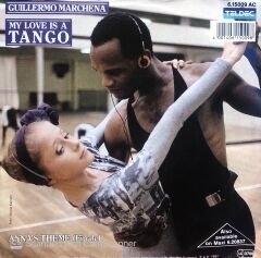 Guillermo Marchena - My Love Is A Tango / Anna's Theme 45lik