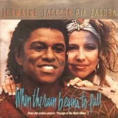 Jermaine Jackson & Pia Zadora – When The Rain Begins To Fall / Follow My Heartbeat 45'lik