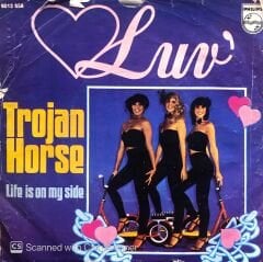Luv - Trojan Horse / Life Is On My Side 45lik