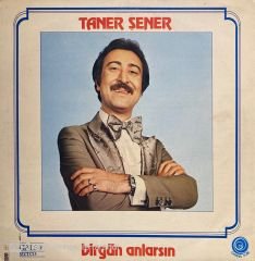 Taner Şener – Bir Gün Anlarsın LP
