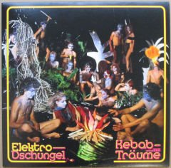 Elektro-Dschungel – Kebab- Und Andere Träume LP