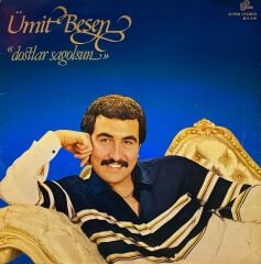 Ümit Besen – Dostlar Sağolsun LP