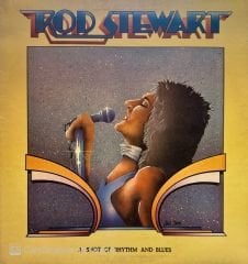 Rod Stewart – A Shot Of Rhythm And Blues LP