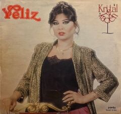 Yeliz – Kristal Kadeh LP