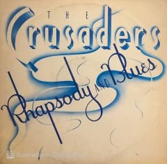 The Crusaders – Rhapsody And Blues LP