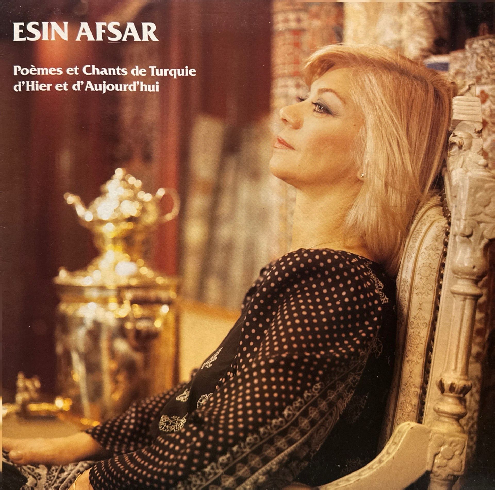 Esin Afşar – Poémes et Chants de Turquie d'Hier et d'Aujourd'hui LP