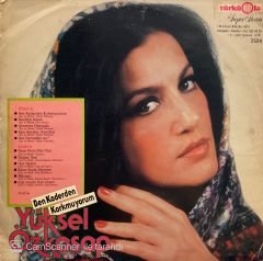 Yüksel Özkasap - Ben Kaderden Korkmuyorum LP