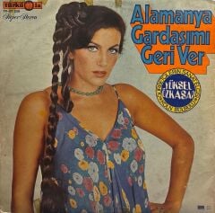 Yüksel Özkasap – Alamanya Gardaşımı Geri Ver LP