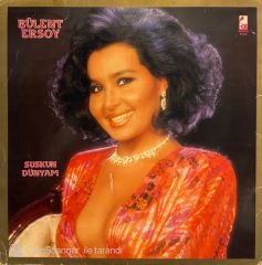 Bülent Ersoy – Suskun Dünyam LP