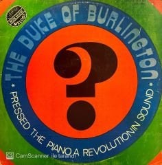The Duke Of Burlington – The Pressed Piano: A Revolution In Sound LP