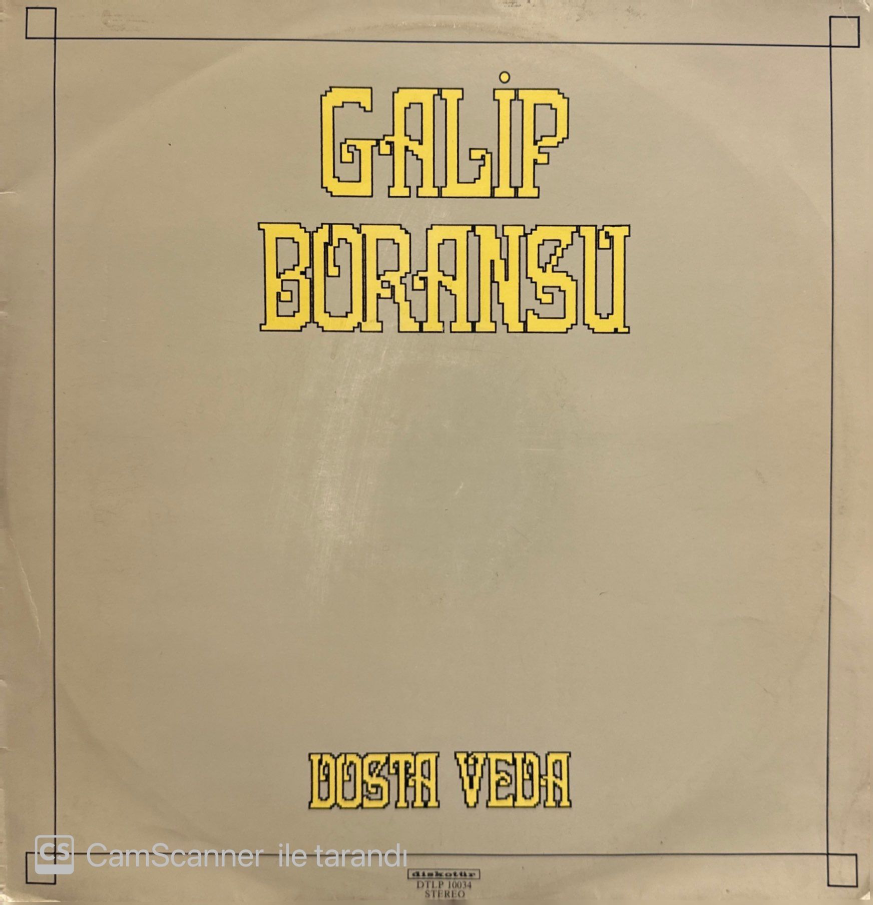 Galip Boransu – Dosta Veda LP