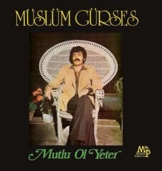 Müslüm Gürses – Mutlu Ol Yeter ( Yasaklanan Kapak ) LP