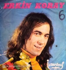 Erkin Koray - Goca Dünya / Sen Yoksun Diye 45lik