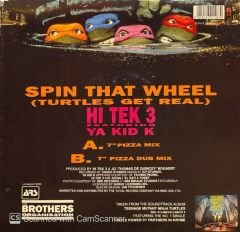 Hi Tek 3 Featuring Ya Kid K – Spin That Wheel (Turtles Get Real) (7'' Pizza Mix) / Spin That Wheel (Turtles Get Real) (7'' Pizza Dub Mix) 45'lik