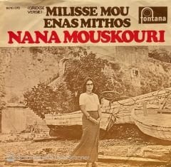 Nana Mouskouri – Milisse Mou / Enas Mithos 45'lik