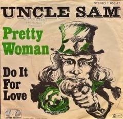 Uncle Sam – Pretty Woman / Do It For Love 45'lik