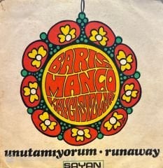 Barış Manço - Unutamıyorum / Runaway 45'lik