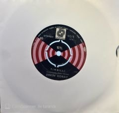 Erkin Koray - Tımbıllı / Arap Saçı 45lik